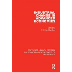 Industrial Change in Advanced Economies