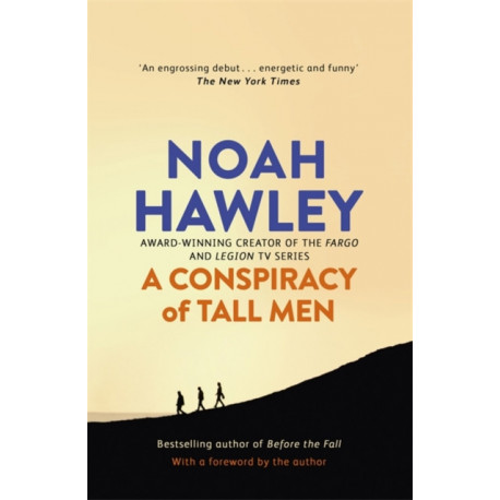 A Conspiracy of Tall Men