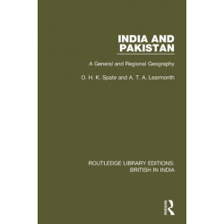 India and Pakistan: A General and Regional Geography