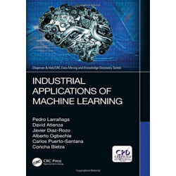 Industrial Applications of Machine Learning