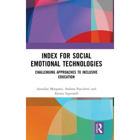 Index for Social Emotional Technologies: Challenging Approaches to Inclusive Education