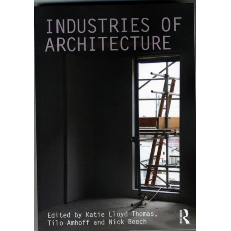 Industries of Architecture