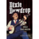 Dixie Dewdrop: The Uncle Dave Macon Story