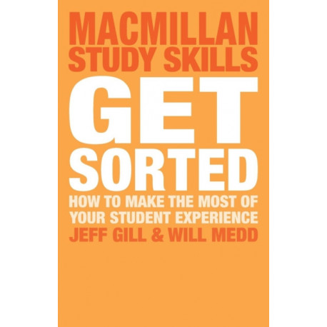 Get Sorted: How to make the most of your student experience