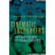 Cinematic Encounters: Interviews and Dialogues