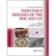 A Infectious Diseases of the Dog and Cat: A Color Handbook
