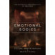 Emotional Bodies: The Historical Performativity of Emotions