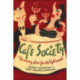 Cafe Society: The Wrong Place for the Right People