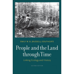 People and the Land through Time: Linking Ecology and History