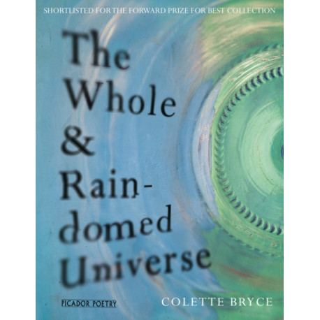 The Whole & Rain-domed Universe