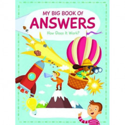 My Big Book of Answers: How Does it Work?
