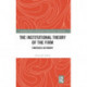 The Institutional Theory of the Firm: Embedded Autonomy