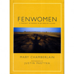Fenwomen: A Portrait of Women in an English Village