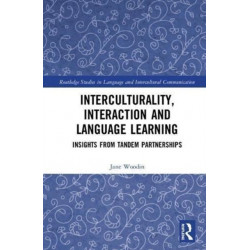 Interculturality, Interaction and Language Learning: Insights from Tandem Partnerships