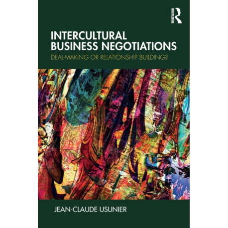 Intercultural Business Negotiations: Deal-Making or Relationship Building