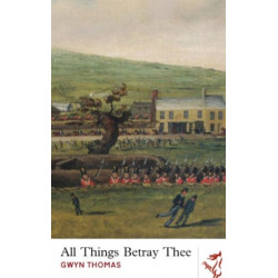 All Things Betray Thee
