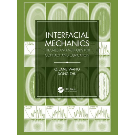 Interfacial Mechanics: Theories and Methods for Contact and Lubrication