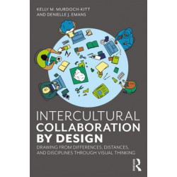 Intercultural Collaboration by Design: Drawing from Differences, Distances, and Disciplines Through Visual Thinking
