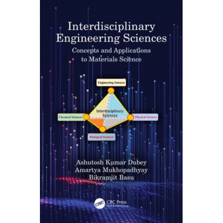 Interdisciplinary Engineering Sciences: Concepts and Applications to Materials Science