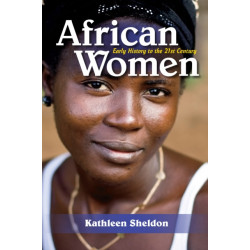 African Women: Early History to the 21st Century