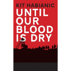 Until our Blood is Dry