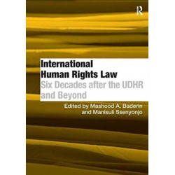 International Human Rights Law: Six Decades after the UDHR and Beyond