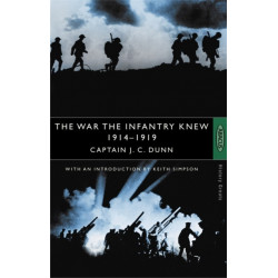 The War The Infantry Knew: 1914-1919