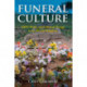 Funeral Culture: AIDS, Work, and Cultural Change in an African Kingdom