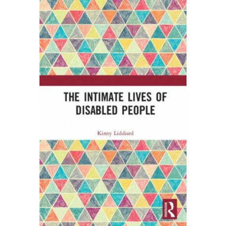The Intimate Lives of Disabled People