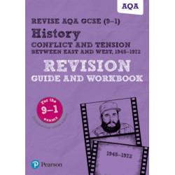 Pearson REVISE AQA GCSE History Conflict and tension between East and West, 1945-1972 Revision Guide and Workbook: for 2025 and 2026 exam incl. online revision and quizzes - for 2025 and 2026 exams: AQA
