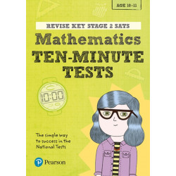 Pearson REVISE Key Stage 2 SATs Maths 10-Minute Tests for 2026, 2027 exams: SATs