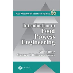 Introduction to Food Process Engineering