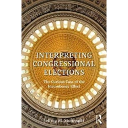 Interpreting Congressional Elections: The Curious Case of the Incumbency Effect