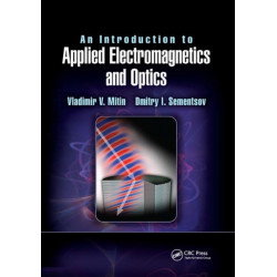An Introduction to Applied Electromagnetics and Optics