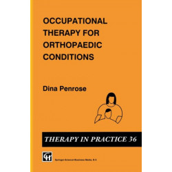Occupational Therapy for Orthopaedic Conditions