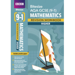 BBC Bitesize AQA GCSE Maths (Higher) Revision Workbook - for 2026, 2027 exams: AQA