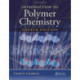 Introduction to Polymer Chemistry