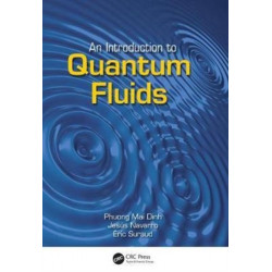 An Introduction to Quantum Fluids