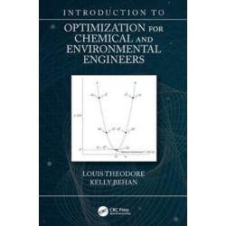 Introduction to Optimization for Chemical and Environmental Engineers