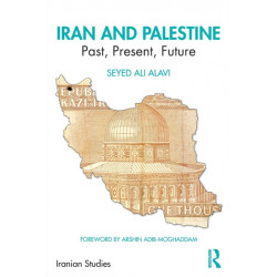 Iran and Palestine: Past, Present, Future