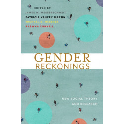Gender Reckonings: New Social Theory and Research