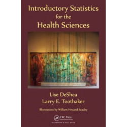 Introductory Statistics for the Health Sciences