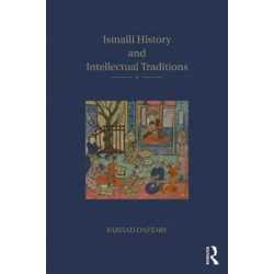 Ismaili History and Intellectual Traditions