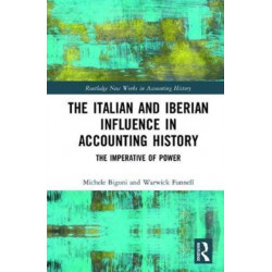 The Italian and Iberian Influence in Accounting History: The Imperative of Power