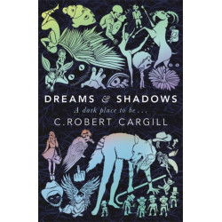 Dreams and Shadows