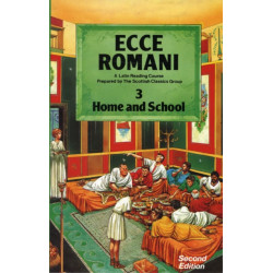 Ecce Romani Book 3 Home and School
