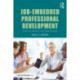 Job-Embedded Professional Development: Support, Collaboration, and Learning in Schools