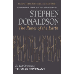 The Runes Of The Earth: The Last Chronicles of Thomas Covenant