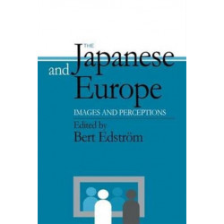 The Japanese and Europe: Images and Perceptions
