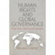 Human Rights and Global Governance: Power Politics Meets International Justice